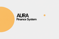 Aura Finance System
